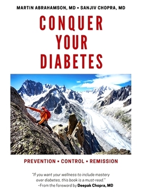 预订 Conquer Your Diabetes: Prevention - Control - Remission: 9798985423716