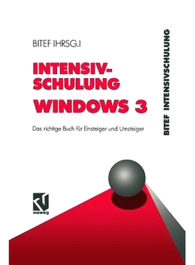 预订 Intensivschulung Windows 3: Das richtige Buch für Einsteiger und Umsteiger: 9783528051211