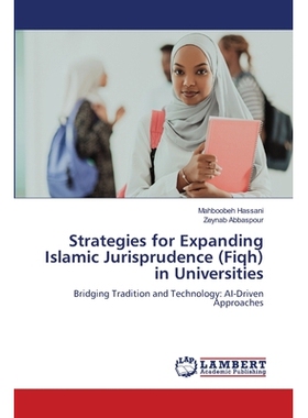 预订 Strategies for Expanding Islamic Jurisprudence (Fiqh) in Universities: 9786208170509