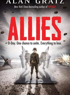 现货 英文原版 同盟 二战小说 登陆日 儿童读物 Allies by Alan Gratz