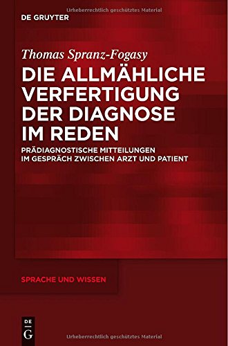 【预订】Die allmähliche Verfertigung der Diagnose im Reden 9783110363265 书籍/杂志/报纸 文学小说类原版书 原图主图