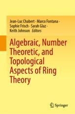 [预订]Algebraic, Number Theoretic, and Topological Aspects of Ring Theory