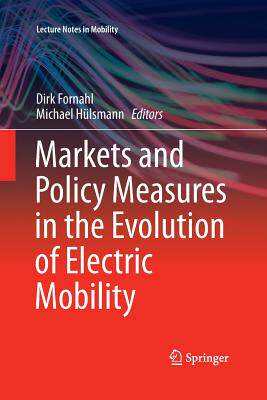 预订 Markets and Policy Measures in the Evolution of Electric Mobility