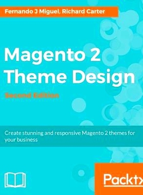 预订 Magento 2 Theme Design Magento 2主题设计: 9781785888229