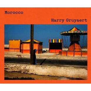 哈里·格鲁亚特：摩洛哥 预订 Morocco Gruyaert 9780500027950 Harry