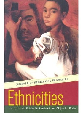 预订 Ethnicities: Children of Immigrants in America: 9780520230125