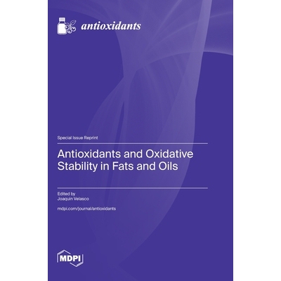 预订 Antioxidants and Oxidative Stability in Fats and Oils: 9783725841981