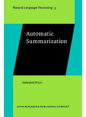 预订 Automatic Summarization(Natural Language Processing,3) 自动文摘: 9789027249852