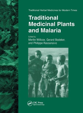 【预订】Traditional Medicinal Plants and Malaria