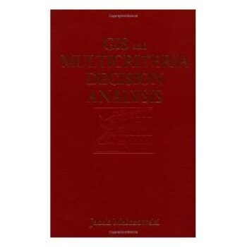 预订 Gis and Multicriteria Decision Analysis 地理信息系统与多准则决策分析: 9780471329442