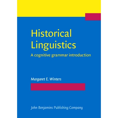 预订 Historical Linguistics. A cognitive grammar introduction. 历史语言学：认知语法介绍: 9789027205506