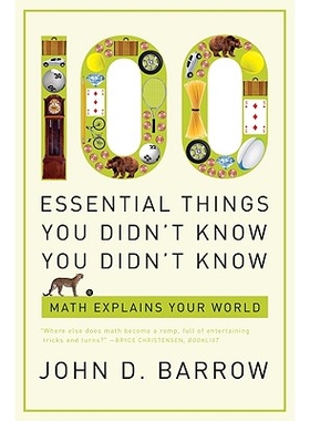 预订 100 Essential Things You Didn’t Know You Didn’t Know: Math Explains Your World 你不知道你不知道的100件基本事情：