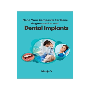 [预订]Nano Yarn Composite for Bone Augmentation and Dental Implants 9788012536069
