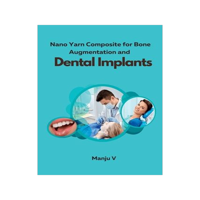 [预订]Nano Yarn Composite for Bone Augmentation and Dental Implants 9788012536069
