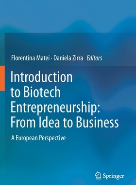【预订】Introduction to Biotech Entrepreneurship: From Idea to Business