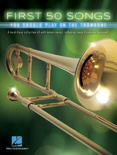 【预订】First 50 Songs You Should Play on the Trombone