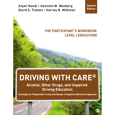 预订 Driving With CARE*: Alcohol, Other Drugs, and Impaired Driving Education Strategies for Responsible Living and Chan