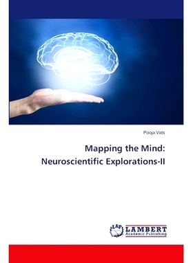 预订 Mapping the Mind: Neuroscientific Explorations-II: 9786207842339