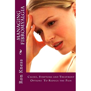 预订 9781544093291 the and Causes Pain Options Fibromyalgia Reduce Treatment Managing Symptoms