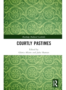 预订 Courtly Pastimes 宫廷娱乐: 9781032307909