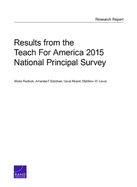 预订 Results from the Teach for America 2015 National Principal Survey 2015年美国国家主要调查教学结果: 9780833091666