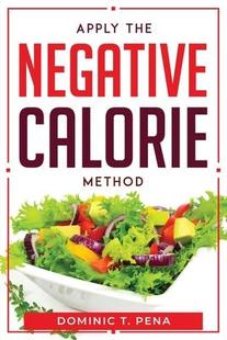 the Apply Negative Calorie 9781804769928 Method 预订