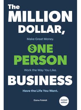 预订 The Million-Dollar, One-Person Business, Revised: Make Great Money. Work the Way You Like. Have the Life You Want.