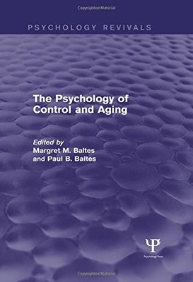 【预订】The Psychology of Control and Aging (Psychology Revivals)