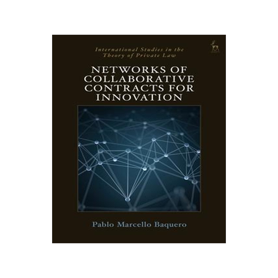[预订]Networks of Collaborative Contracts for Innovation 9781509929962
