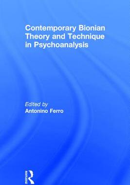 【预订】Contemporary Bionian Theory and Technique in Psychoanalysis