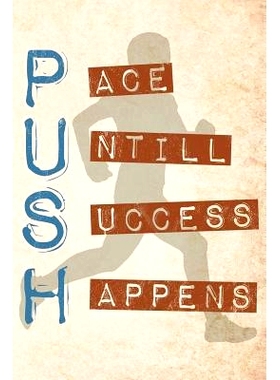 预订 Push Pace Untill Success Happens: Runners Logbook 365 days motivation to track your day-by-day training progresses: