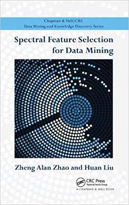 【预售】Spectral Feature Selection for Data Mining