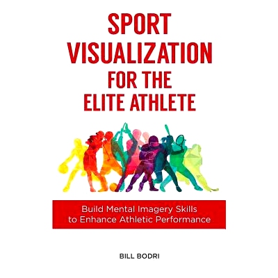 预订 Sport Visualization for the Elite Athlete: Build Mental Imagery Skills to Enhance Athletic Performance: 97809998330