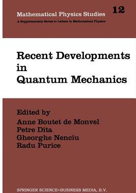 预订 Recent Developments in Quantum Mechanics