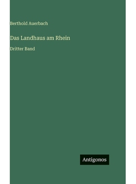 预订 Das Landhaus am Rhein: Dritter Band: 9783566037758