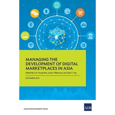 预订 Managing the Development of Digital Marketplaces in Asia 9789292692179