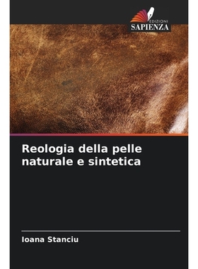 预订 Reologia della pelle naturale e sintetica: 9786209412257