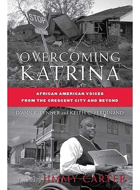 预订 Overcoming Katrina: African American Voices from the Crescent City and Beyond: 9780230608719