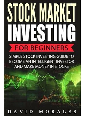 预订 Stock Market Investing for Beginners- Simple Stock Investing Guide to Become an Intelligent Investor and Make Money