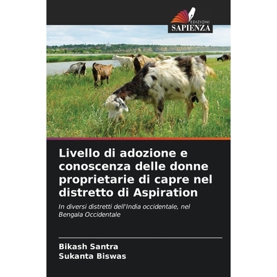 预订 Livello di adozione e conoscenza delle donne proprietarie di capre nel distretto di Aspiration 9786209092008