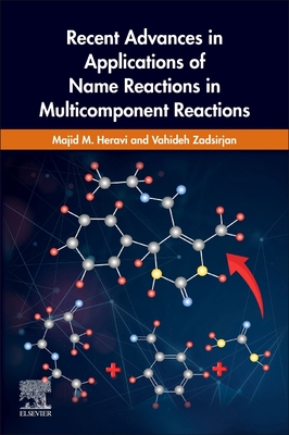 【预订】Recent Advances in Applications of Name Reactions in Multicomponent Reactions