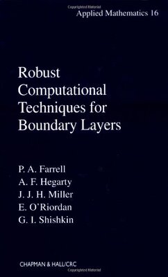 【预订】Robust Computational Techniques for Boundary Layers
