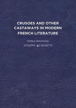 [预订]Crusoes and Other Castaways in Modern French Literature 9781644530948