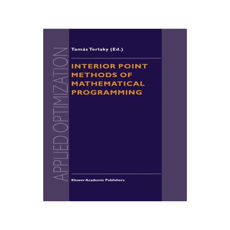 预订 Interior Point Methods of Mathematical Programming