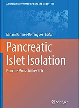 【预售】Pancreatic Islet Isolation: From the...