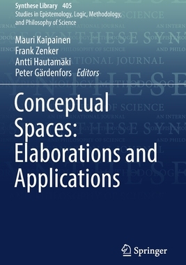【预订】Conceptual Spaces: Elaborations and Applications