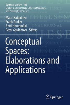 【预订】Conceptual Spaces: Elaborations and Applications