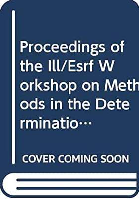 【预订】METHODS IN THE DETERMINATION OF PARTIAL STRUCTURE FACTORS OF DISORDERED MATTER BY NEUTRON AND ANOMALOUS X-...