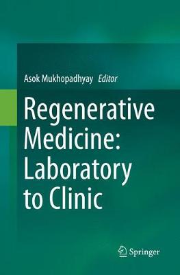 【预订】Regenerative Medicine: Laboratory to Clinic