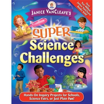 【预订】Janice Vancleave’s Super Science Challenges